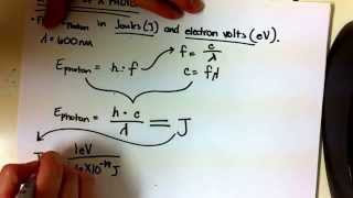 Finding energy of a photon in Joules and electron volts.