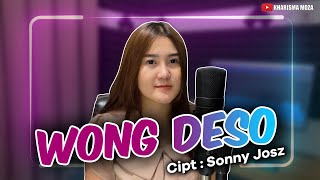 Wong Deso Cover Dangdut Koplo - Kharisma Moza Cipt Sonny Josz