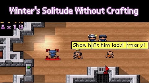The Escapists Custom Maps Without Crafting: Winter