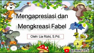 Teks Fabel (Pengertian, Ciri, Unsur, Jenis dan Struktur) | Bahasa Indonesia | Kelas 7 Semester 2