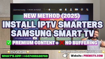 Install IPTV SMARTERS ON SAMSUNG SMART TV (2025 EASY GUIDE) 🔥 No Freeze / Buffering