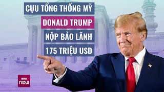 Thế giới toàn cảnh: Cựu Tổng thống Mỹ Donald Trump đã thoát nguy cơ bị tịch thu tài sản? | VTC Now