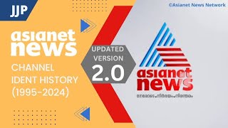 [Updated Version] Asianet News | Channel Idents History (1995 - 2024) #jjprod.