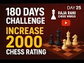 Day 25 || Road to 2000 Rating || Play With Raja Rani Chess World