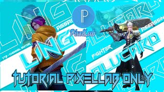 Tutorial edit foto Hero ML gampang banget, hanya menggunakan pixellab II mobile legends screenshot 4