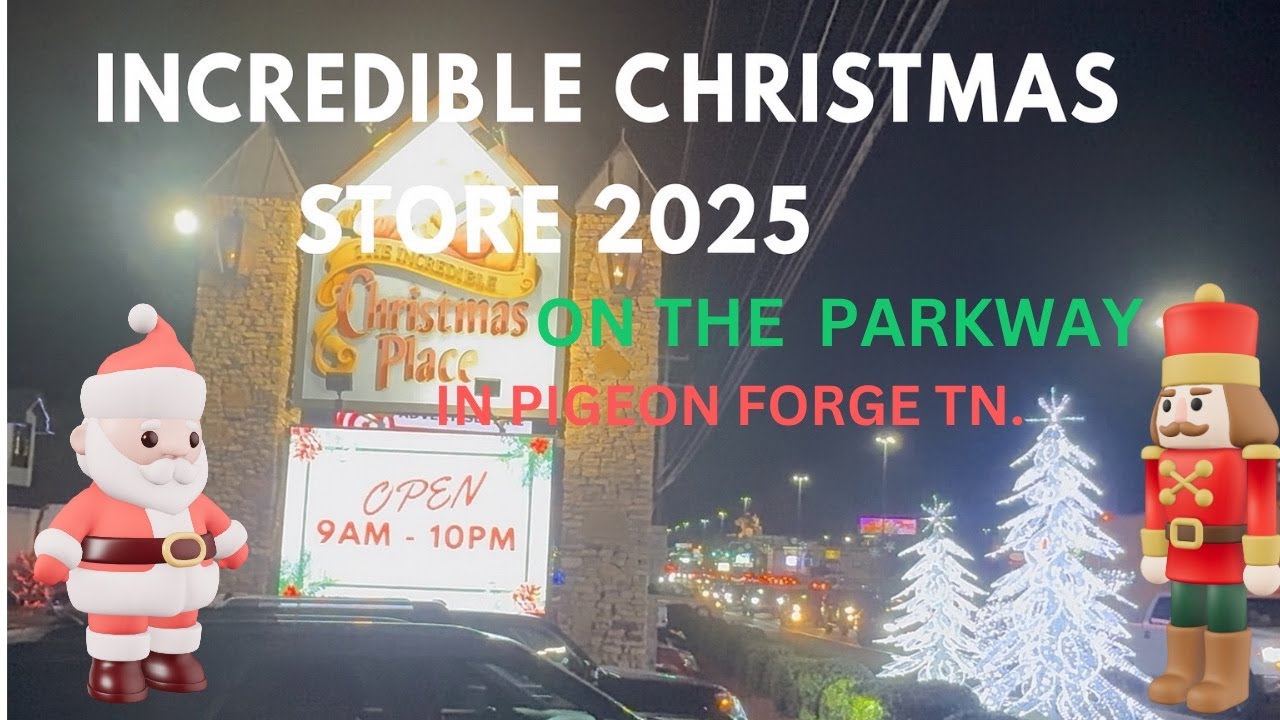 The Incredible Christmas Place in Pigeon Forge 2025