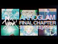 AKROGLAM STORY TEASER - Final Chapter -