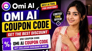 Omi AI Coupon Code 2026 | Save More on Your Subscription
