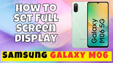 Samsung Galaxy M06 How To Set Full Screen Display|| Enable Full Screen Mode || Full Screen Gesture