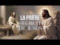 La prire secrte de jsus