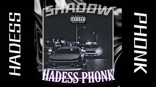 SHADOW - HADESSPHONK