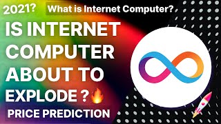 IS INTERNET COMPUTER ABOUT TO EXPLODE? $100? 🔥 INTERNET COMPUTER PRICE PREDICTION! $50K - $500K!