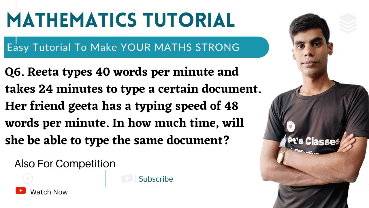 Q6 reeta types 40 words per min and takes 24 min to type a document