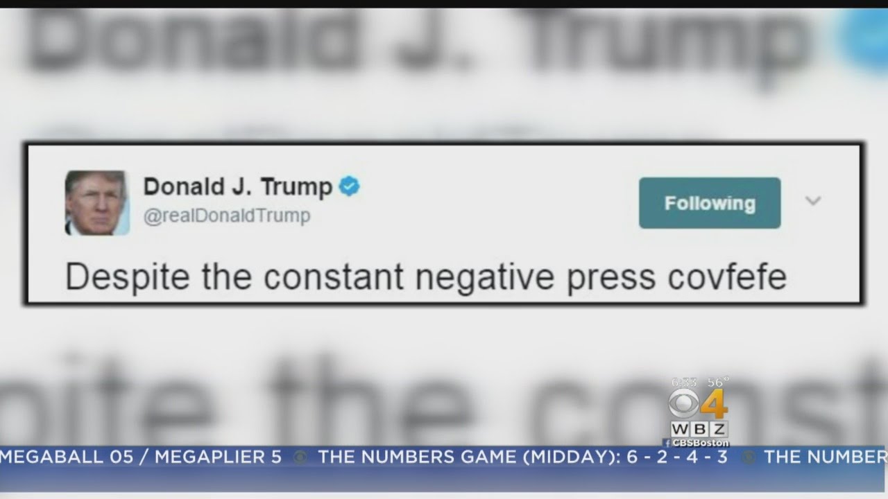 Covfefe - What Was President Donald Trump Tweeting?