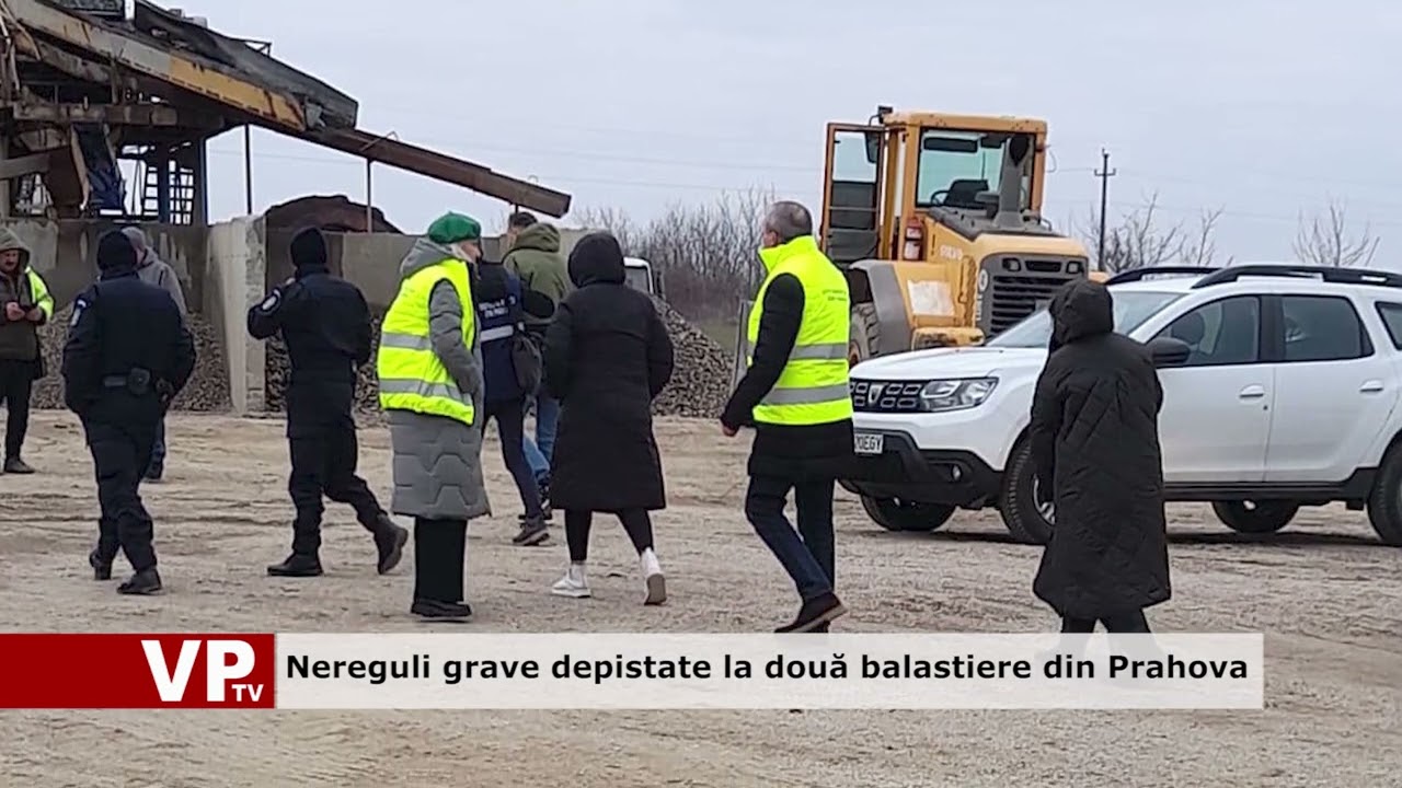 Nereguli grave depistate la două balastiere din Prahova