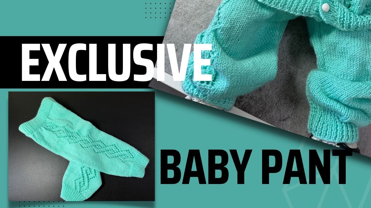 Knitting Baby Pant with Design ||बच्चो के लिए नमूनेदार पाजामा || #knitting #handmade #design
