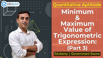 Minimum & Maximum Value of Trigonometric Expressions Part3  | Quantitative Aptitude | Vikas Parashar