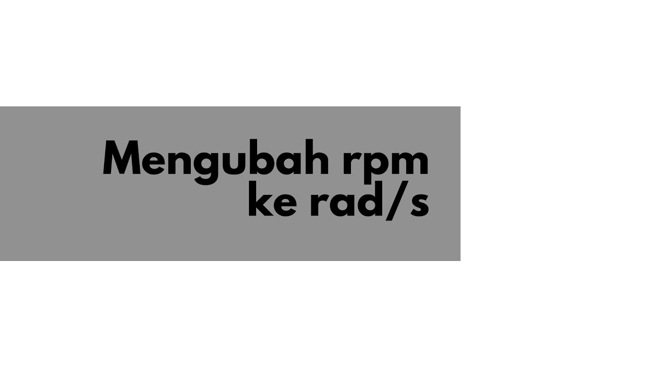 Terbaru Mengubah Rpm Ke Rad S Trending terbaru-mengubah-rpm-ke-rad-s-trending