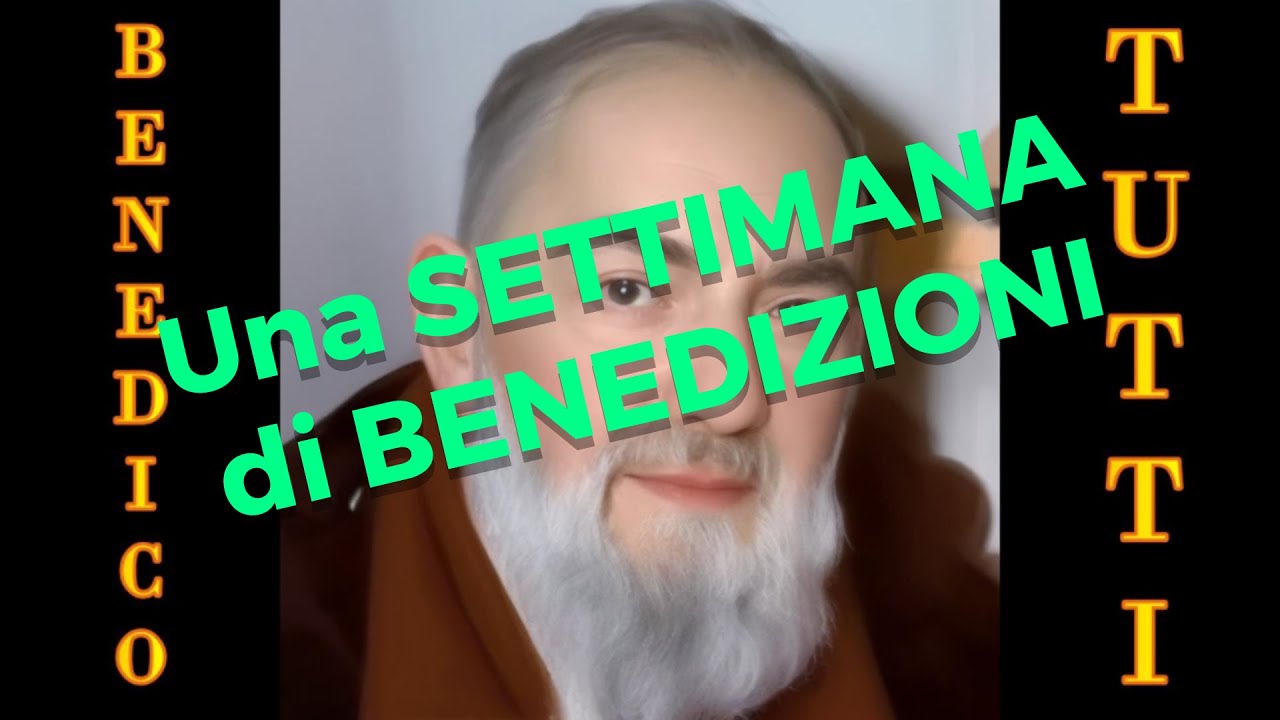 Padre Pio | Preghiera del MATTINO | Per una SETTIMANA di BENEDIZIONI