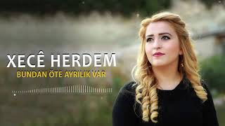 Xece Herdem-Bundan Öte Ayrılık Var Resimi