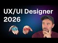 Perfil del UX/UI Designer en 2026