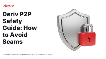 Deriv P2P Safety Guide: How to Avoid Scams