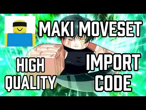 Maki Moveset JJS Skill Builder Import Code