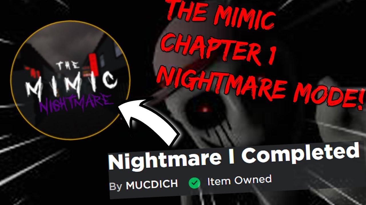 Download Mimic Nightmare Mode Chapter 1 Playthrough Daily Movies Hub