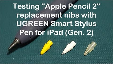 Testing "Apple Pencil 2" Replacement Nibs with Ugreen Smart Stylus Pen for iPad (Gen. 2)
