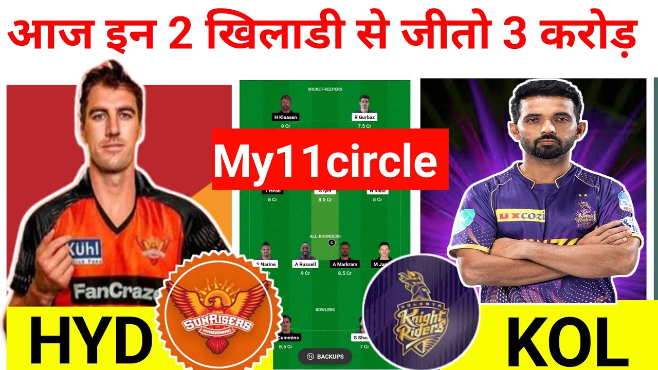 KOL vs HYD My11circle match prediction | Today My11circle Match Prediction | My11circle Prediction
