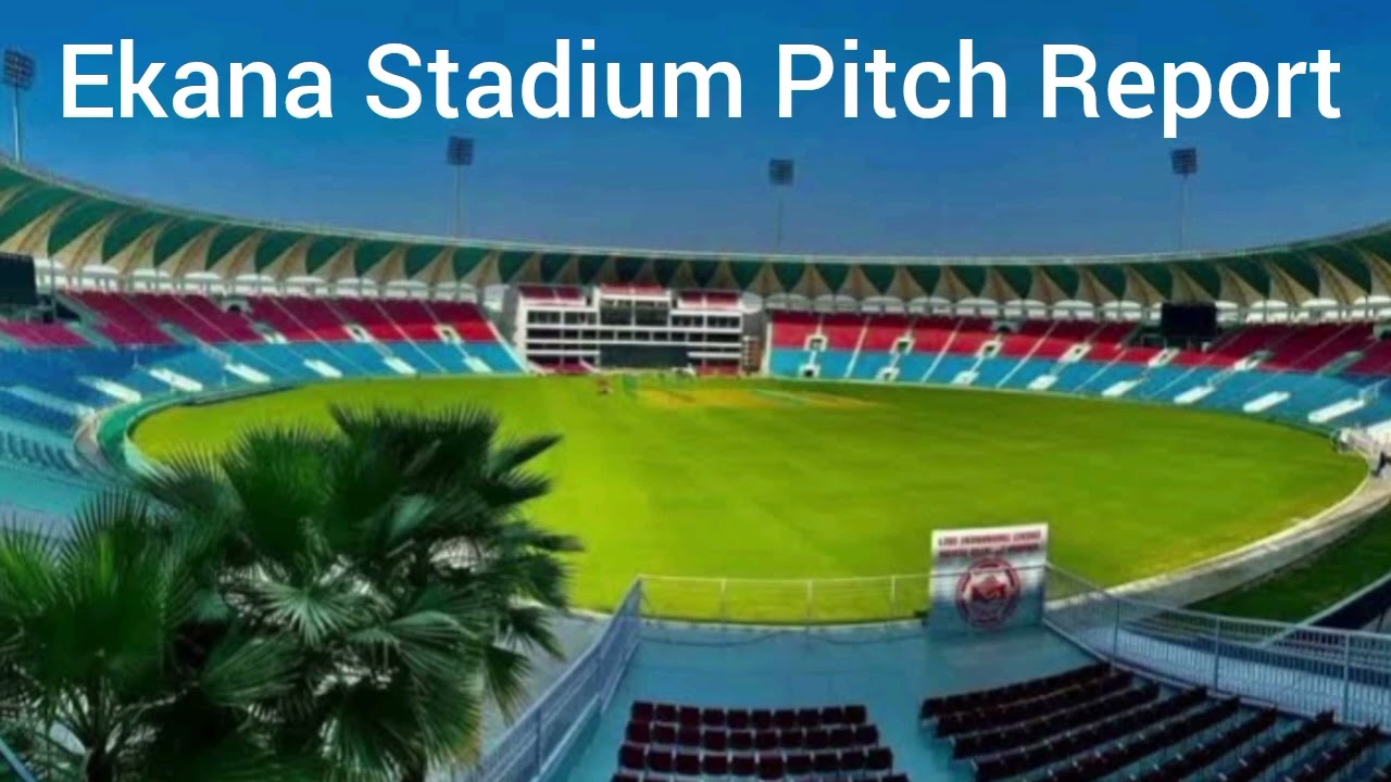 Ekana Stadium Pitch Report || IPl 2024