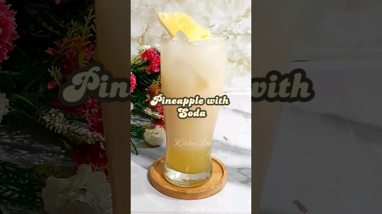 Pineapple With Soda 