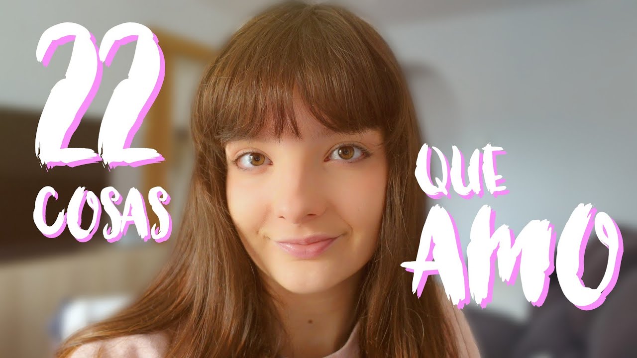 asmr/ 22 cosas que amo