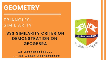 TRIANGLES 31: SSS Similarity Criterion - Demonstration on Geogebra