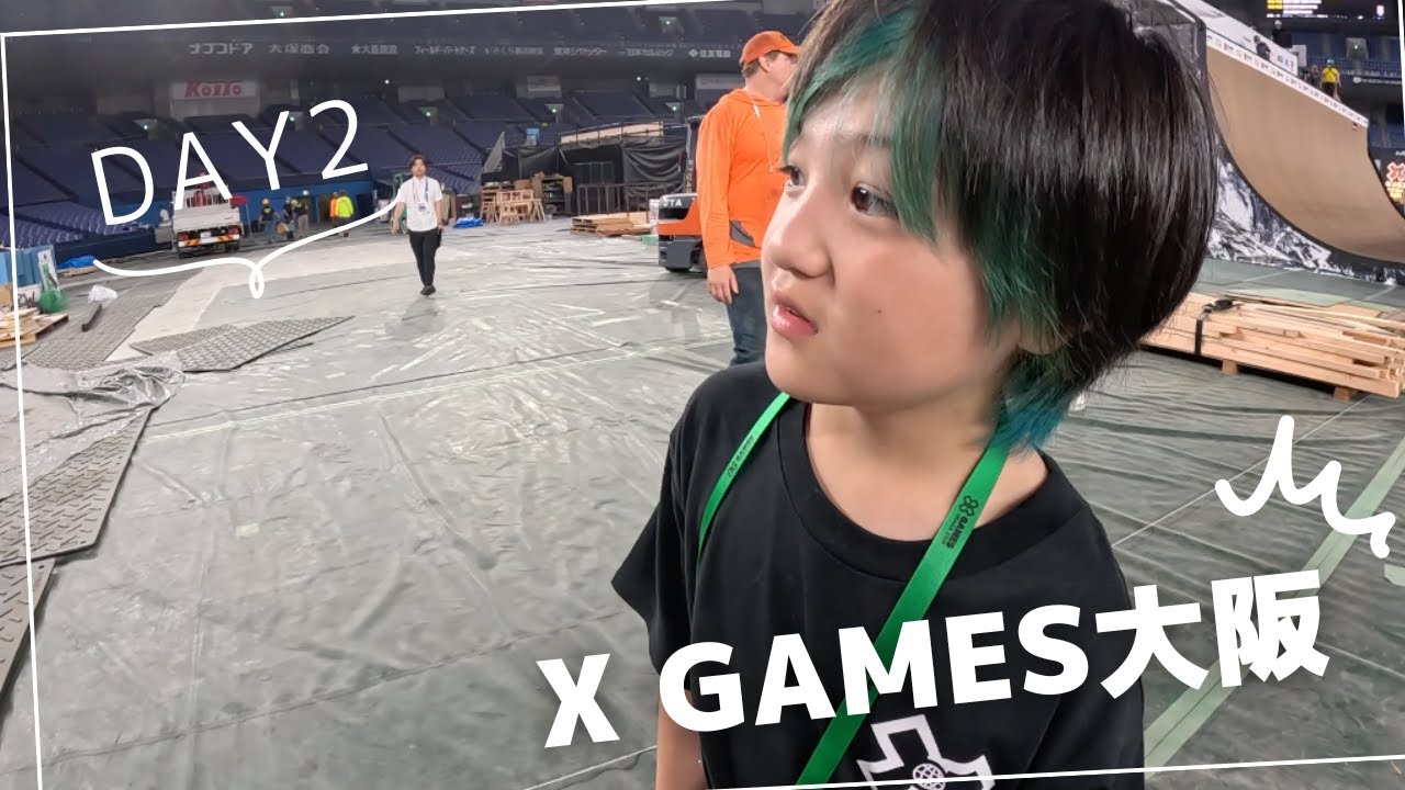 X GAMES OSAKA 2025【DAY2練習日】 - YouTube