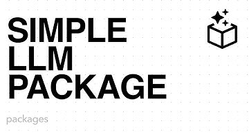 Simple LLM Package - Packages Tutorial