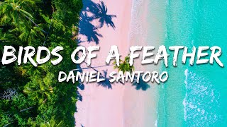 Daniel Santoro - Birds Of A Feather 
