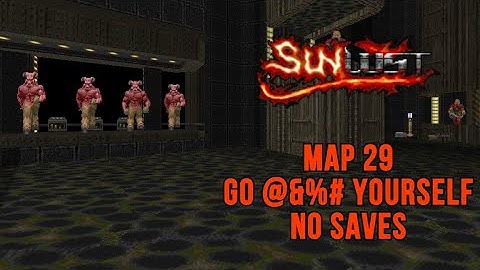 Difficult DOOM Maps #4 - Sunlust Map 29: Go @&%# Yourself (100%)