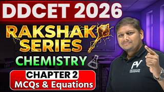 CHEMISTRY CH 2 🔥 DDCET 2026 📢 RAKSHAK SERIES આમાંથી જ પૂછાશે 🚀 TARGET 195+ 💯 ARTIKSIR