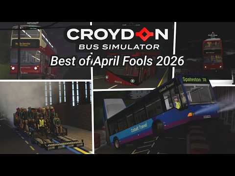BEST OF APRIL FOOLS DAY 2026 | Croydon: London Bus Simulator