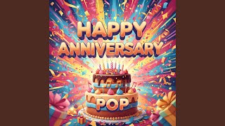 Happy Anniversary Pop (Remastered 2025)