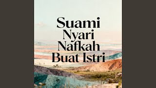 Suami Nyari Nafkah Buat Istri