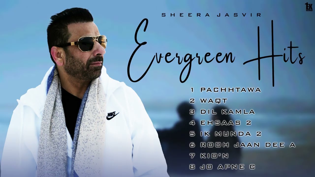 Evergreen Hits | Sheera Jasvir (Jukebox) New Punjabi Song 2025 | Latest Punjabi Song 2025 | Sad Song