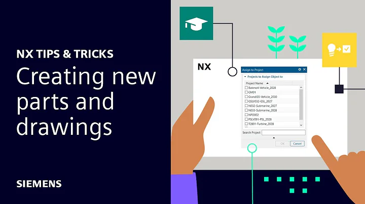 NX | Tips and Tricks | Creating new parts and drawings