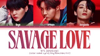 BTS - 'Savage Love Remix' (without Jason Derulo) (Color Coded Eng/Rom/Han/가사)