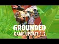 Grounded super duper game update 12