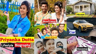 Priyanka Dutta Lifestyle & Biography 2022, Life story, real age, house,family, car, income,boyfriend