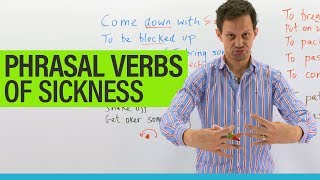 American English at State - Lately, we've been posting vocabulary related  to illnesses. We hope you don't come down with something! Learn the meaning  of come down with and other phrasal verbs