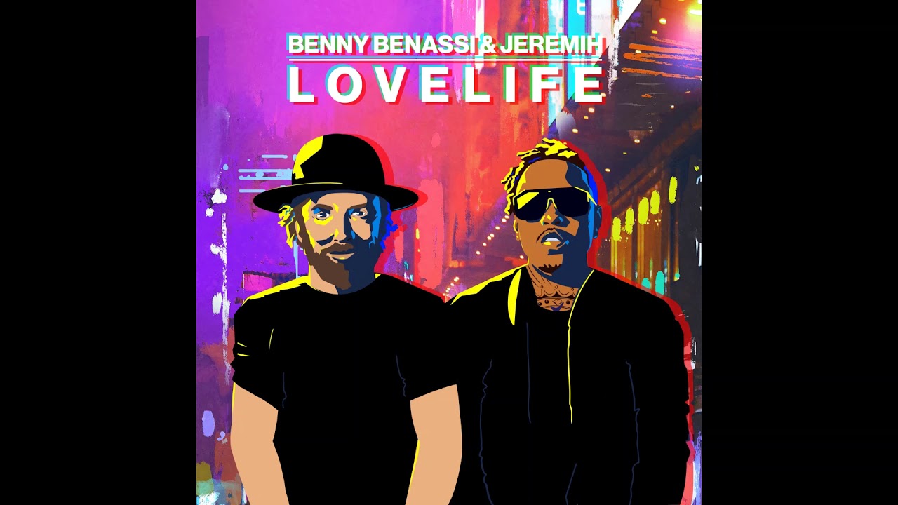 Benny Benassi  Jeremih   LOVELIFE Extended Mix