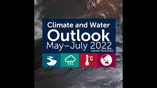 Climate and Water Outlook, issued 14 April 2022